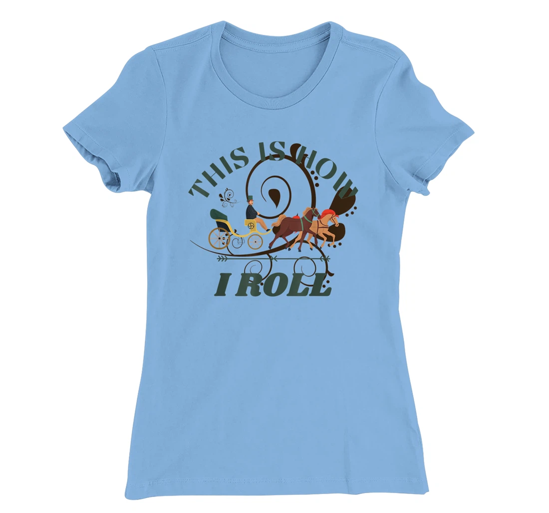 Funny Amish Horse And Buggy This Is How I Roll T-Shirt, Kid T-Shirt and Women T-Shirt