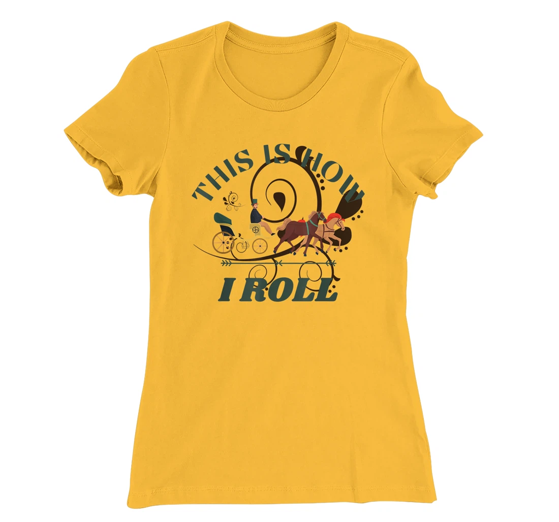 Funny Amish Horse And Buggy This Is How I Roll T-Shirt, Kid T-Shirt and Women T-Shirt