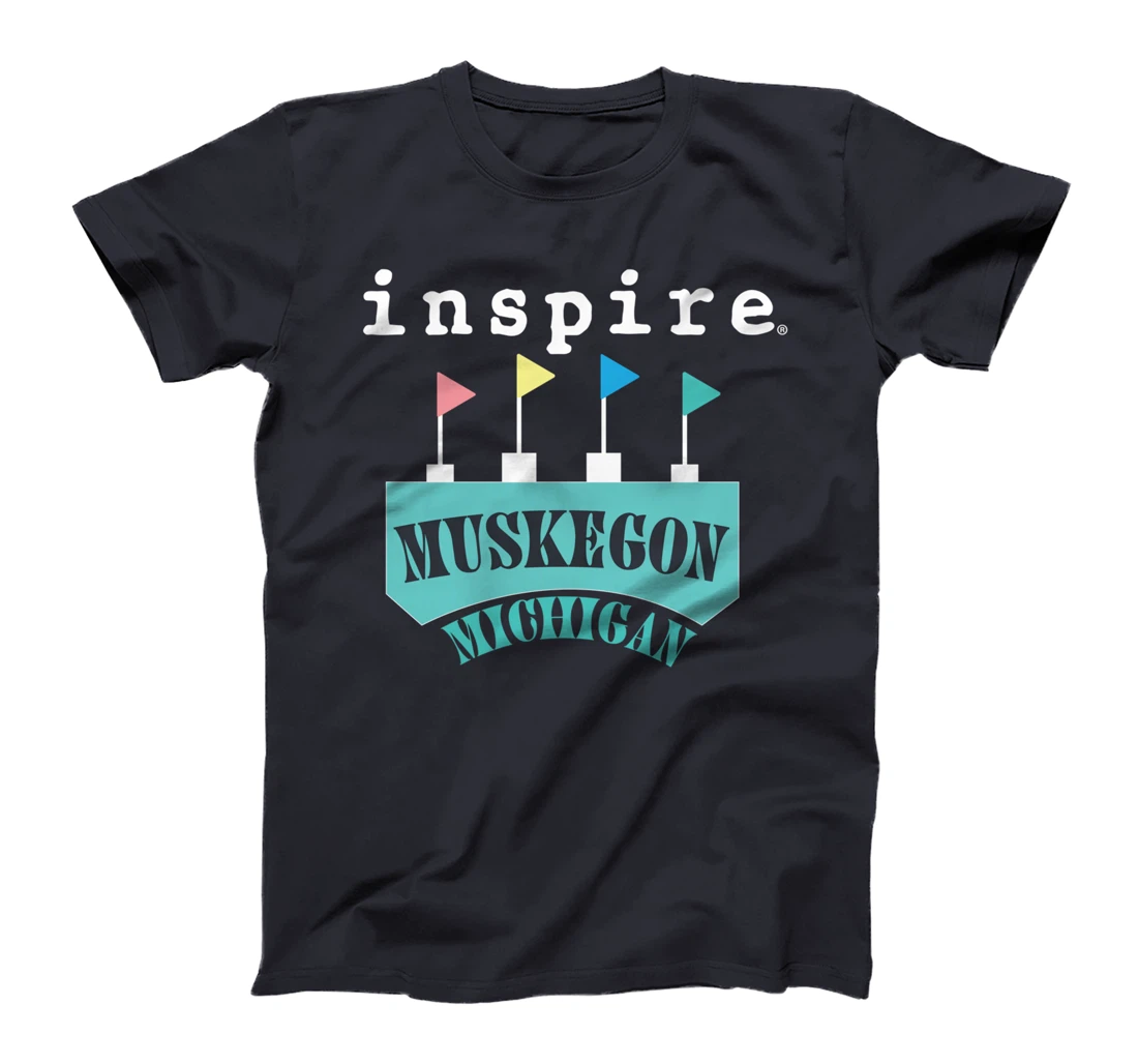 inspire Muskegon Michigan City Travel Destination T-Shirt