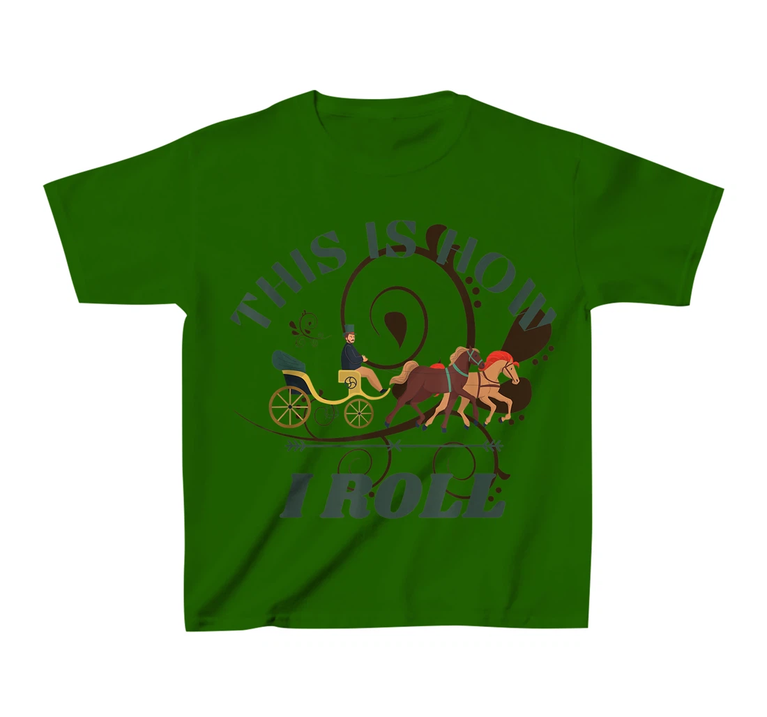 Funny Amish Horse And Buggy This Is How I Roll T-Shirt, Kid T-Shirt and Women T-Shirt