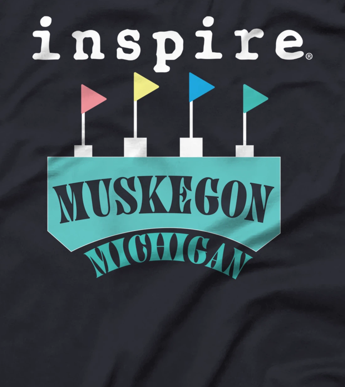 inspire Muskegon Michigan City Travel Destination T-Shirt