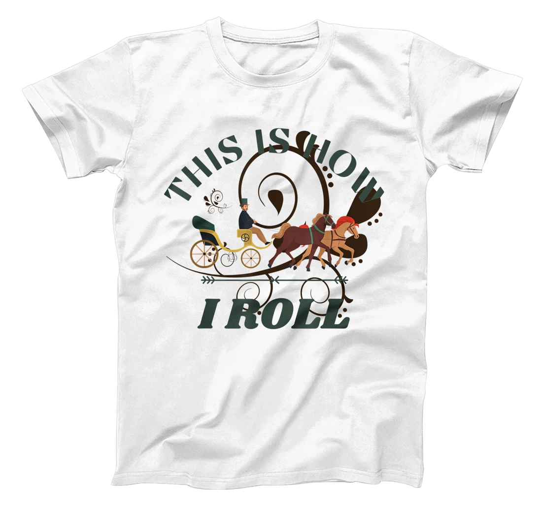 Funny Amish Horse And Buggy This Is How I Roll T-Shirt, Kid T-Shirt and Women T-Shirt