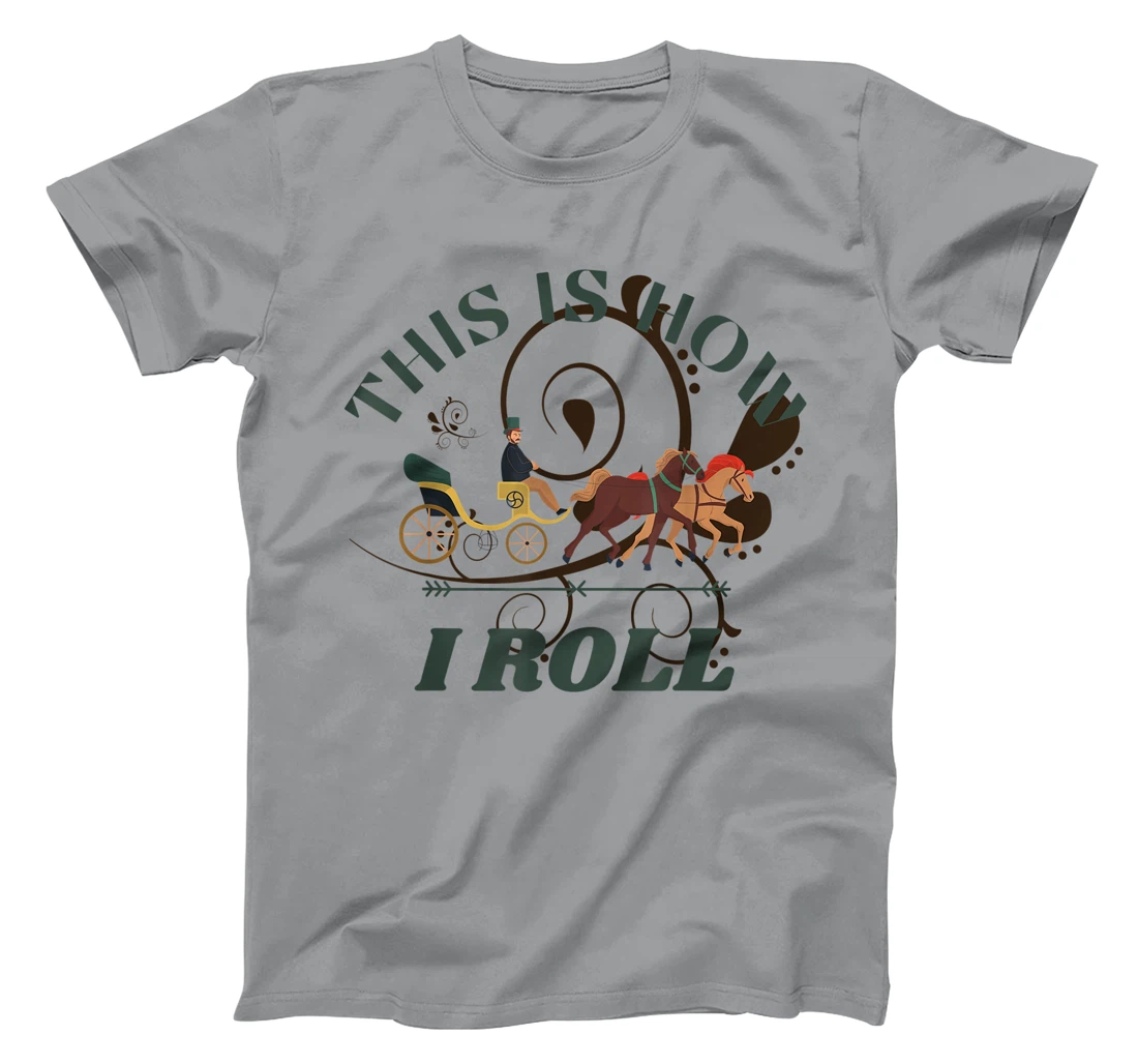 Funny Amish Horse And Buggy This Is How I Roll T-Shirt, Kid T-Shirt and Women T-Shirt