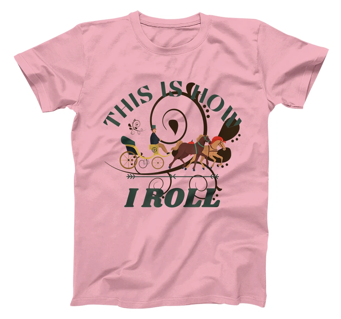 Funny Amish Horse And Buggy This Is How I Roll T-Shirt, Kid T-Shirt and Women T-Shirt