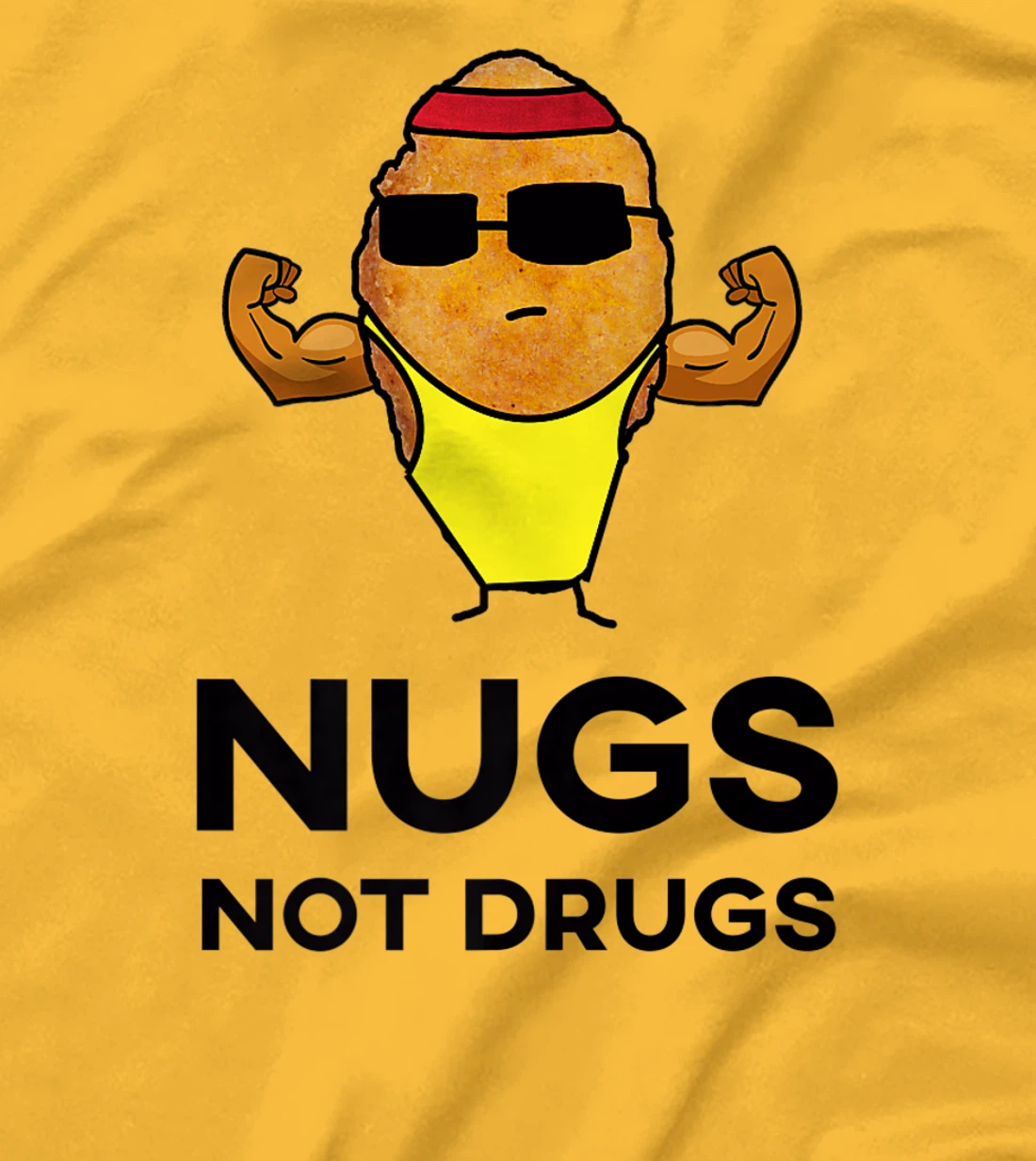 Bodybuilder Chicken Nugget - Nugs Not Drugs T-Shirt, Women T-Shirt