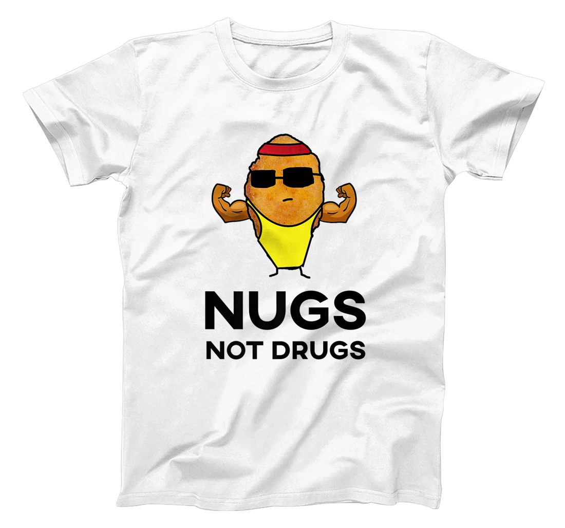 Bodybuilder Chicken Nugget - Nugs Not Drugs T-Shirt, Women T-Shirt
