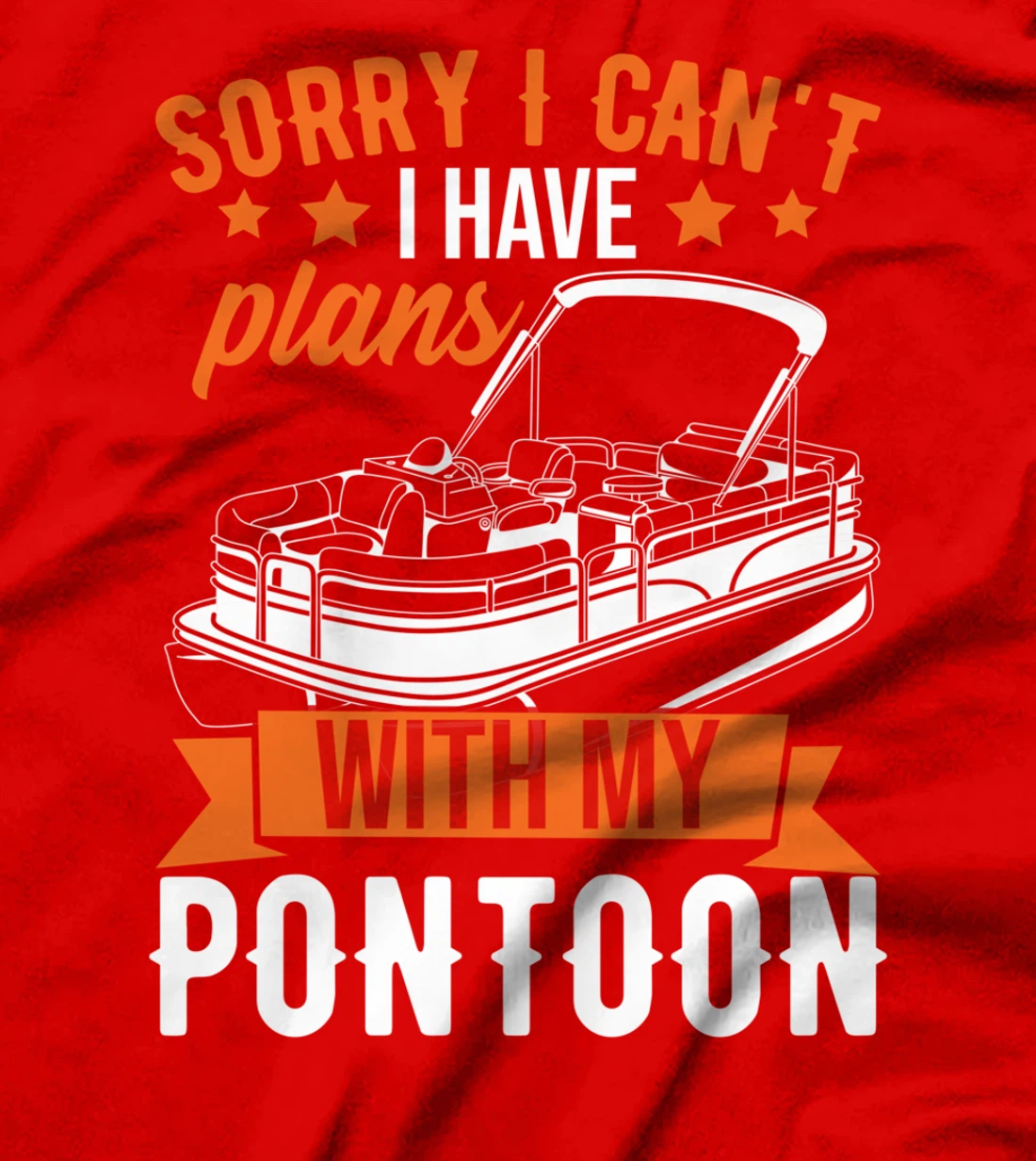 I Have Plans With My Pontoon T-Shirt