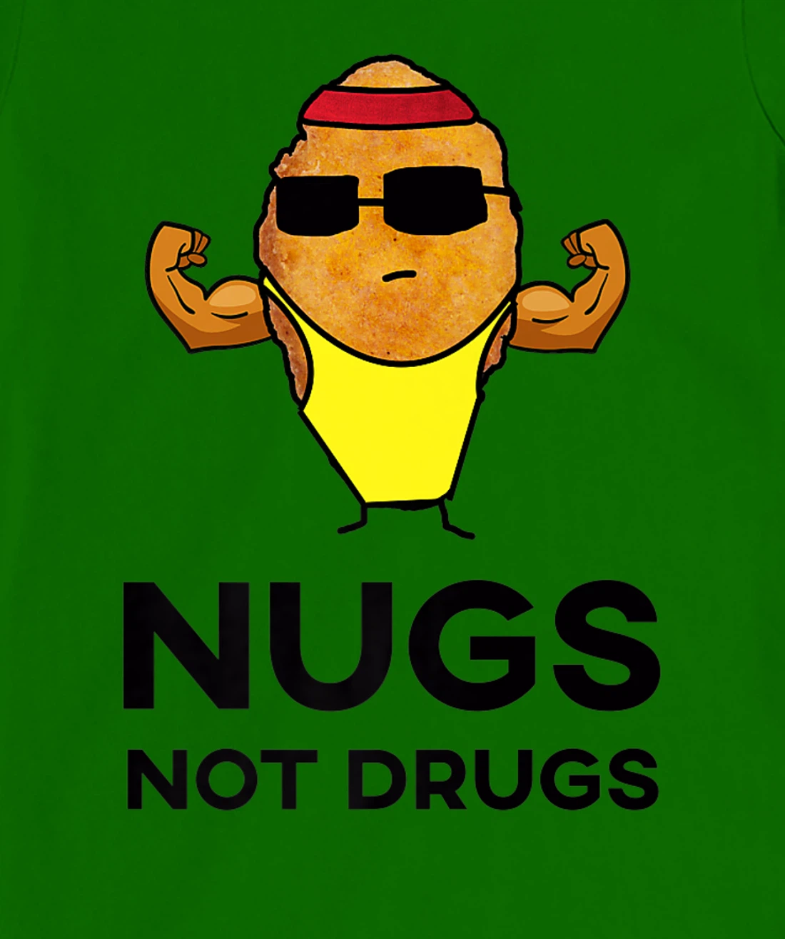 Bodybuilder Chicken Nugget - Nugs Not Drugs T-Shirt, Women T-Shirt