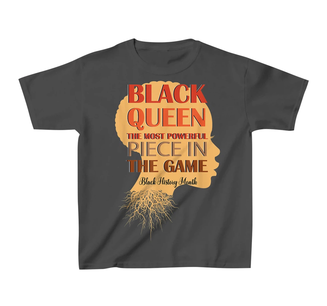 Gifts Idea for Black History Awareness Month Women's Outfits T-Shirt, Kid T-Shirt and Women T-Shirt