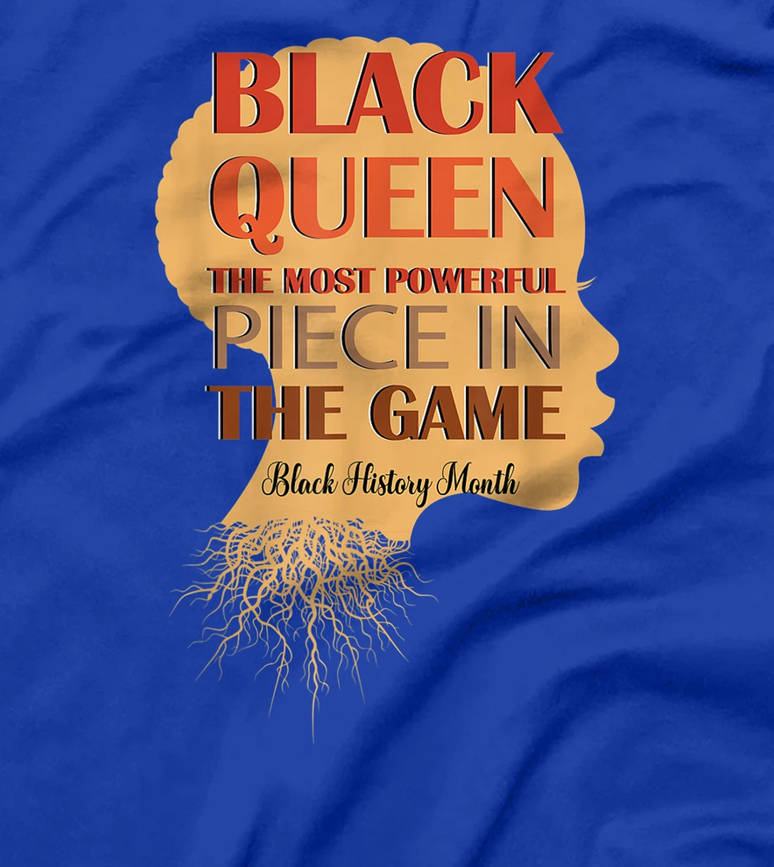 Gifts Idea for Black History Awareness Month Women's Outfits T-Shirt, Kid T-Shirt and Women T-Shirt