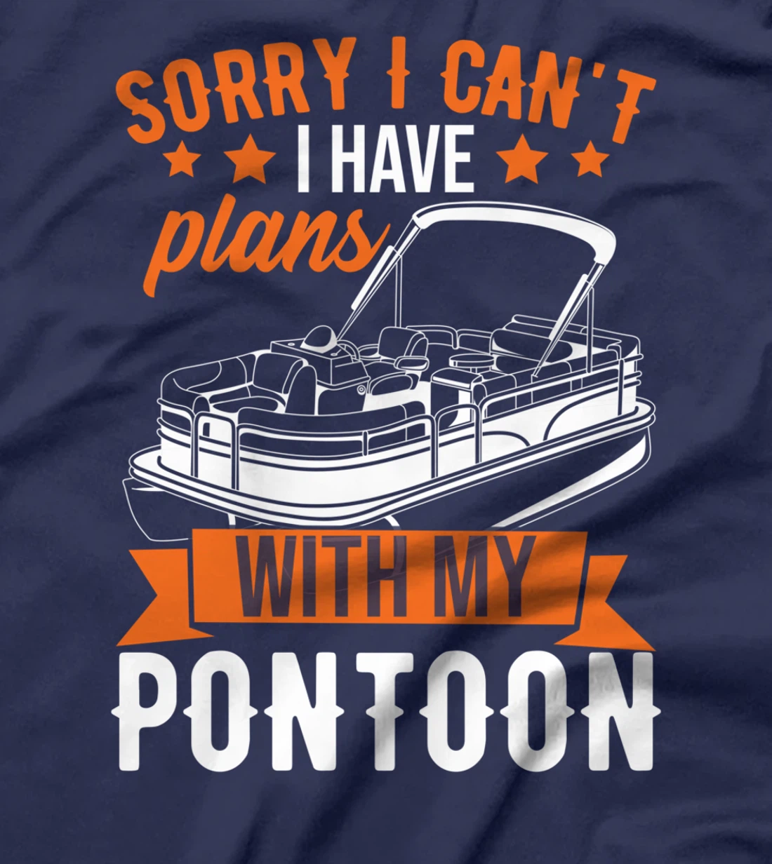 I Have Plans With My Pontoon T-Shirt