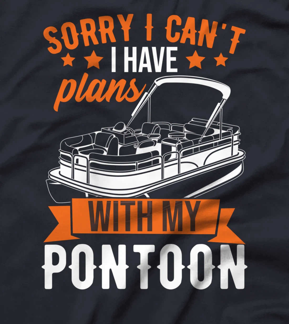 I Have Plans With My Pontoon T-Shirt