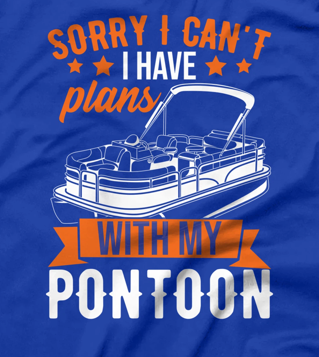 I Have Plans With My Pontoon T-Shirt