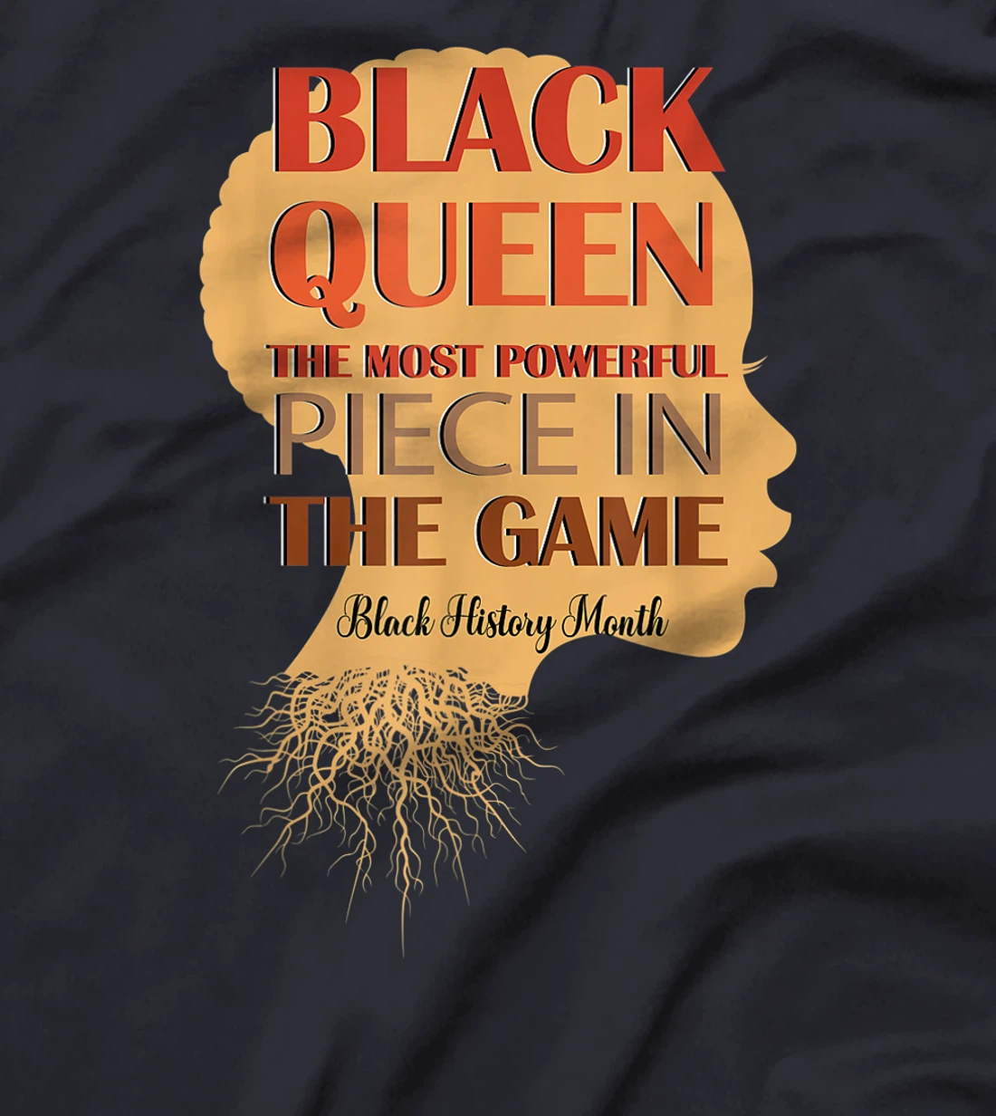 Gifts Idea for Black History Awareness Month Women's Outfits T-Shirt, Kid T-Shirt and Women T-Shirt