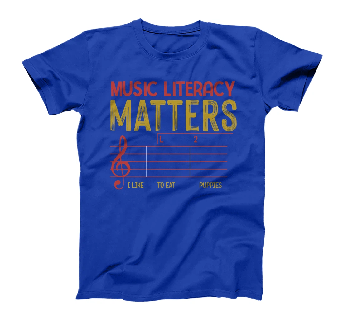 Music Literacy Matters I Like To Eat Puppies Retro Vintage T-Shirt
