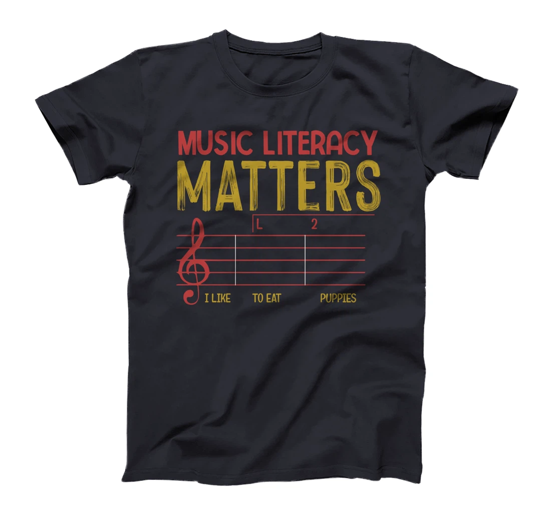 Music Literacy Matters I Like To Eat Puppies Retro Vintage T-Shirt