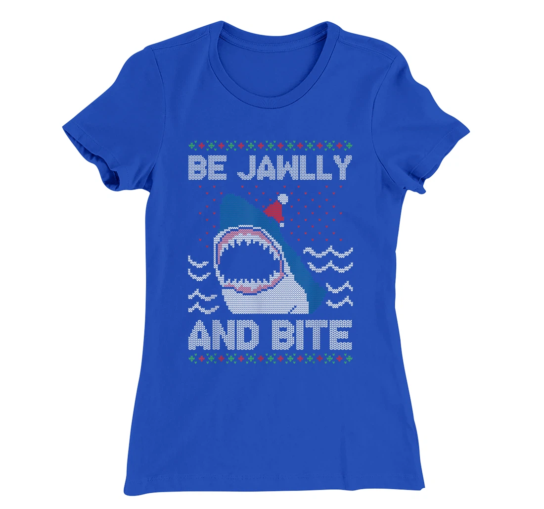 Be Jawlly and Bite Santa Shark Funny Ugly Christmas Sweater T-Shirt, Kid T-Shirt and Women T-Shirt