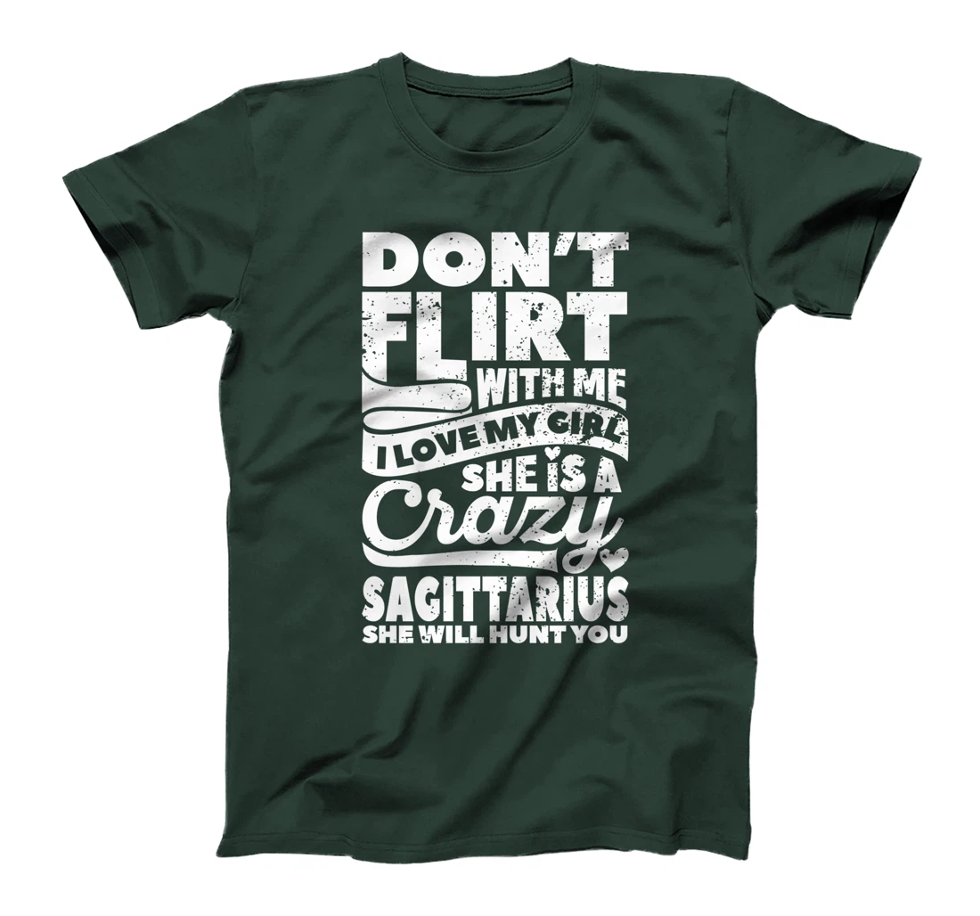 Dont Flirt With Me Sagittarius Zodiac Couples Star Sign T-Shirt