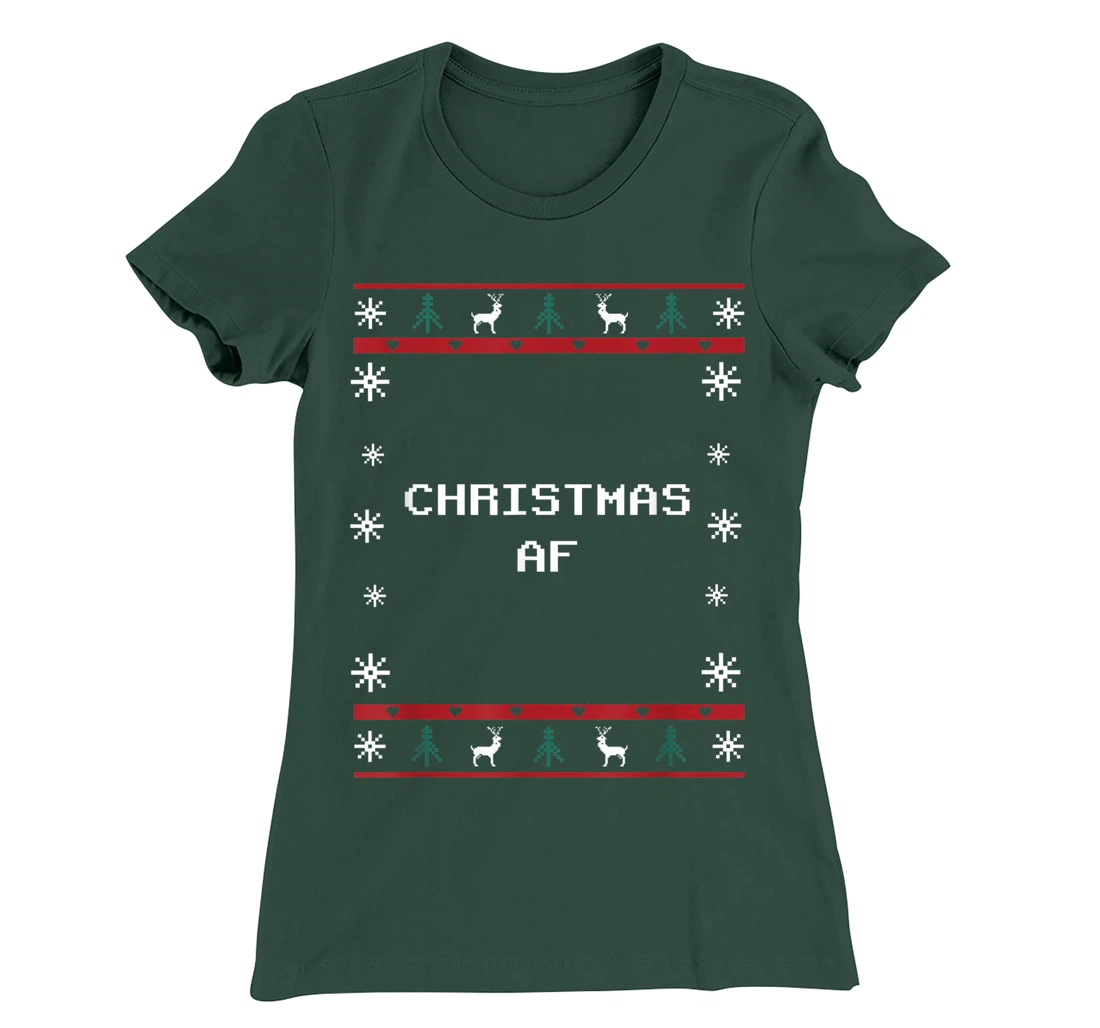 Christmas AF Party Pun Reunion Joke Family Funny T-Shirt, Women T-Shirt