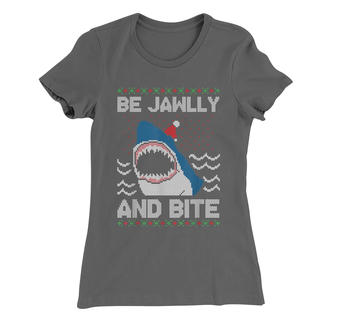 Be Jawlly and Bite Santa Shark Funny Ugly Christmas Sweater T-Shirt, Kid T-Shirt and Women T-Shirt