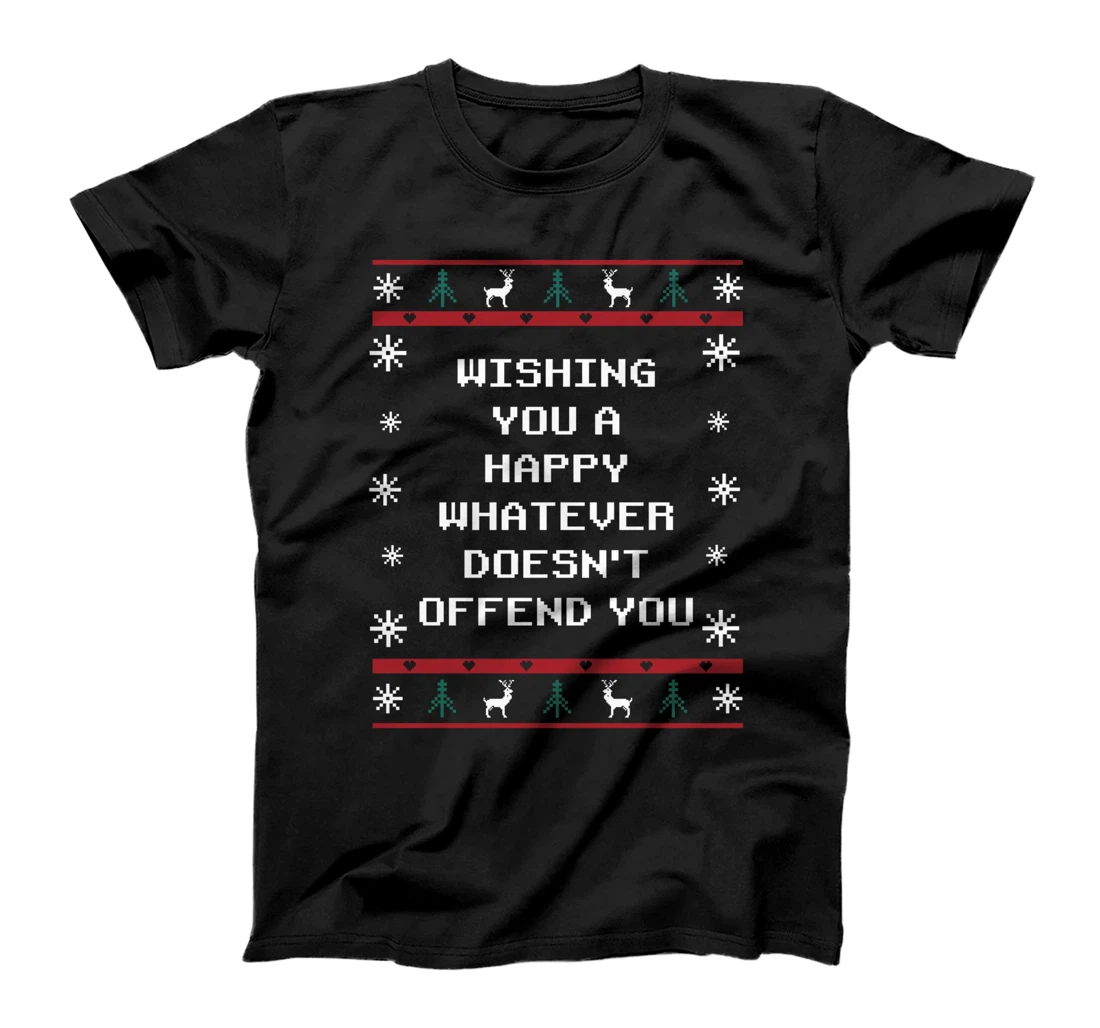 Wishing You Whatever Doesnt Offend You Christmas Sarcastic T-Shirt