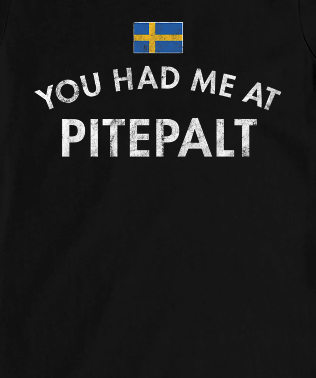 Pitepalt Swedish Dish Meat Filled Dumpling Pitea Raw Potato T-Shirt, Women T-Shirt