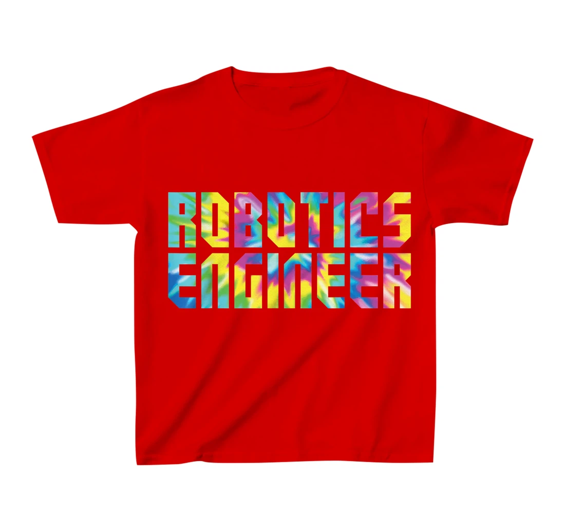Robot Robotics Engineer Tie Dye Retro 80s 90s Robotics T-Shirt, Kid T-Shirt and Women T-Shirt