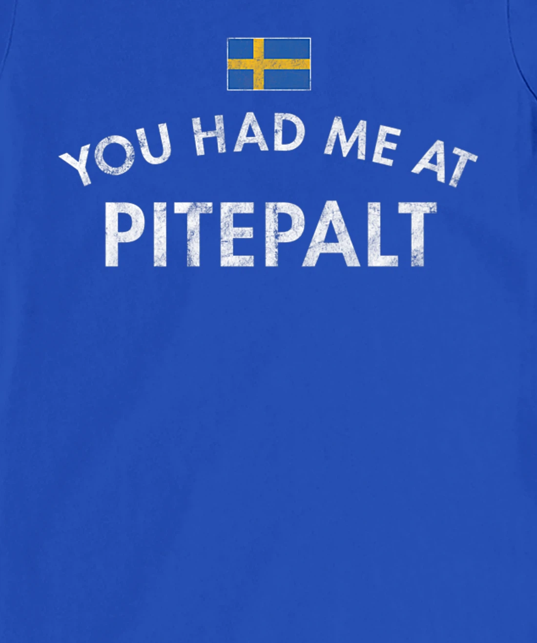 Pitepalt Swedish Dish Meat Filled Dumpling Pitea Raw Potato T-Shirt, Women T-Shirt