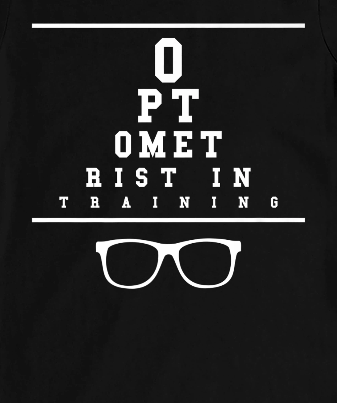 Optometrist In Training Optometry Eye Care Professional T-Shirt, Women T-Shirt