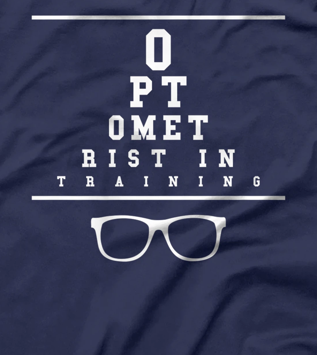 Optometrist In Training Optometry Eye Care Professional T-Shirt, Women T-Shirt