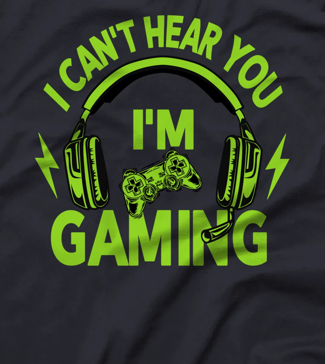 I Can't Hear You i'm Gaming Busy Funny Video Gamer T-Shirt