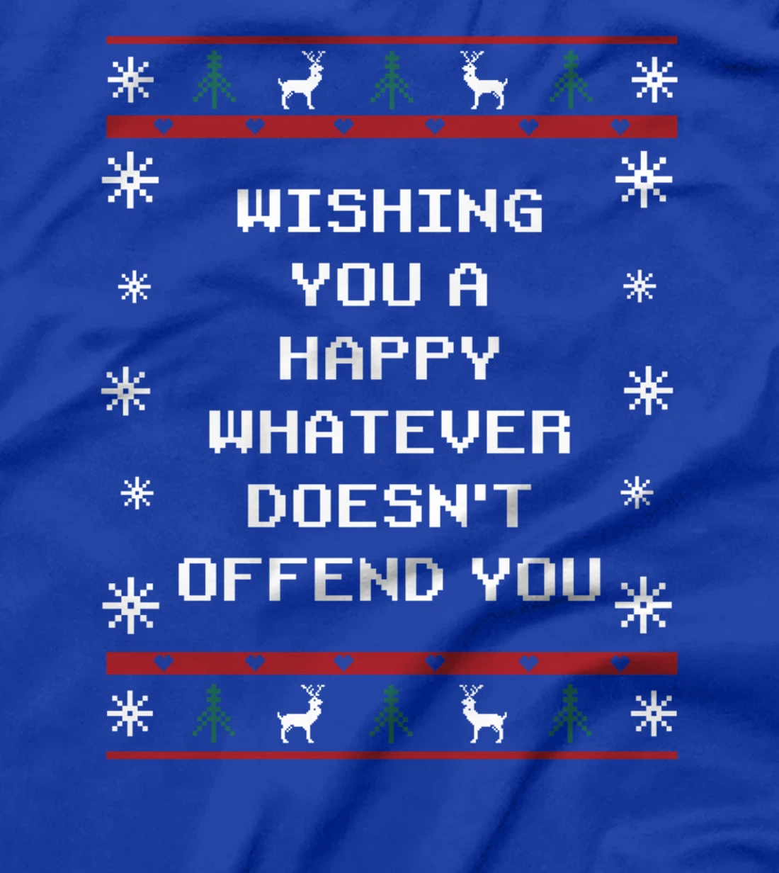 Wishing You Whatever Doesnt Offend You Christmas Sarcastic T-Shirt