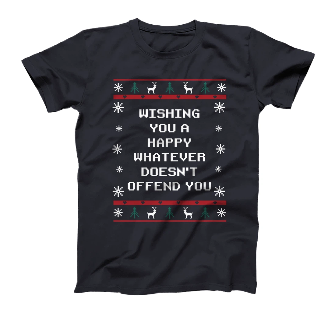 Wishing You Whatever Doesnt Offend You Christmas Sarcastic T-Shirt