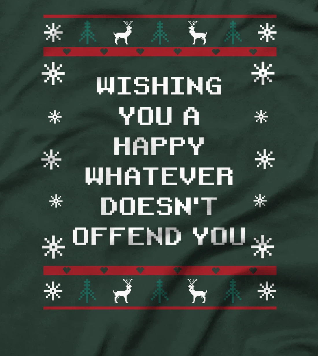 Wishing You Whatever Doesnt Offend You Christmas Sarcastic T-Shirt