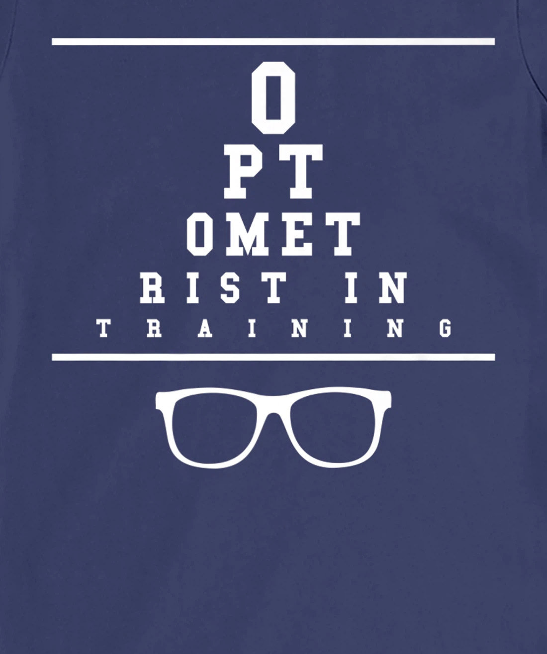 Optometrist In Training Optometry Eye Care Professional T-Shirt, Women T-Shirt
