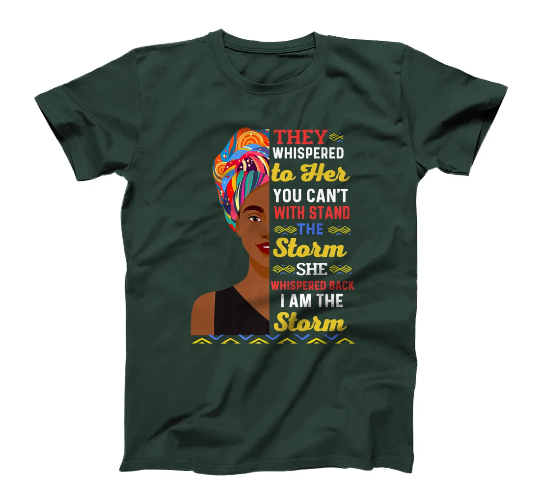 Black History Month African Woman Afro I Am The Storm Women T-Shirt, Kid T-Shirt and Women T-Shirt