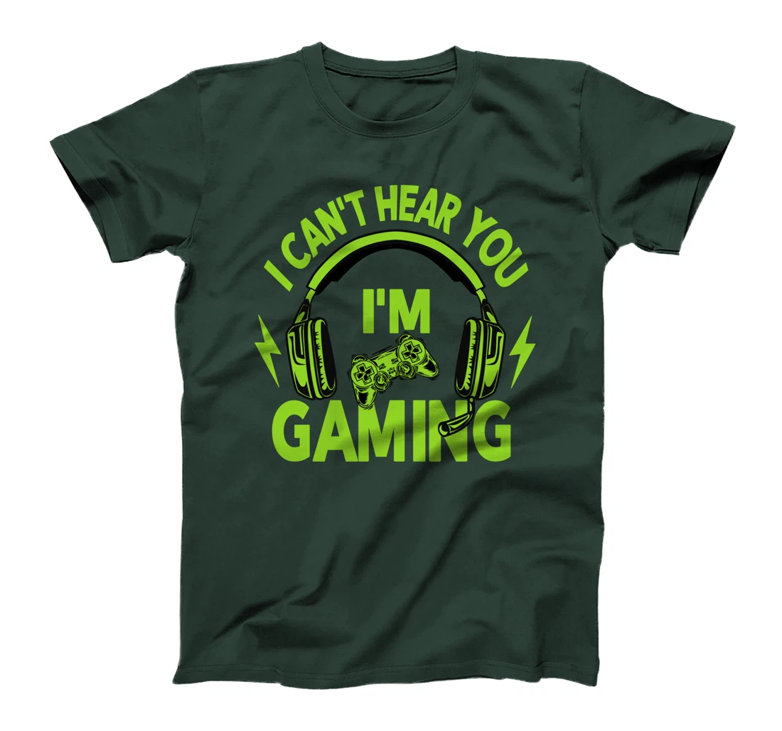 I Can't Hear You i'm Gaming Busy Funny Video Gamer T-Shirt