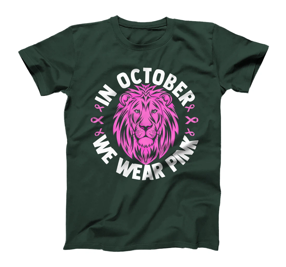 In October We Wear Pink Breast Cancer Awareness Gift T-Shirt
