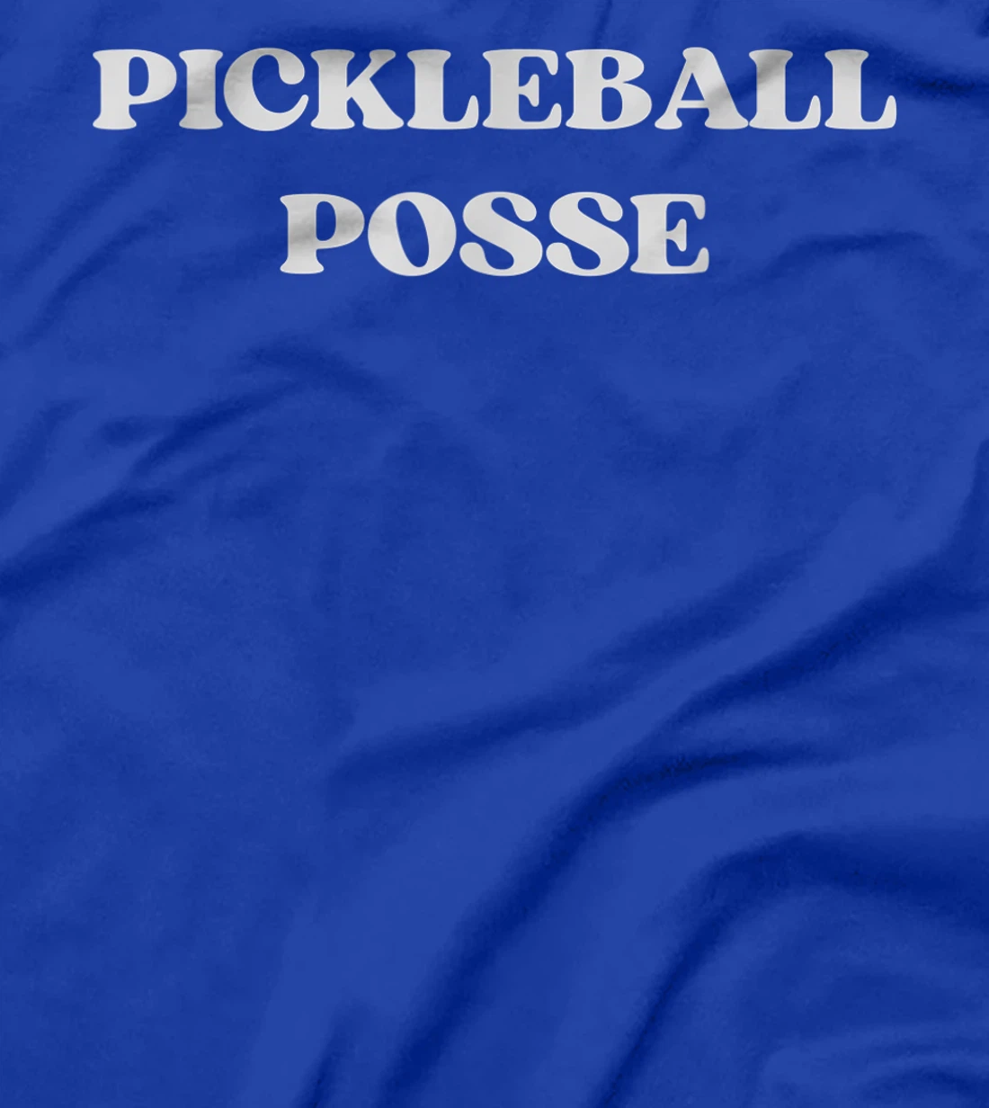 Pickleball Posse Funny Pickleball Quote Pickleball Lovers T-Shirt, Women T-Shirt