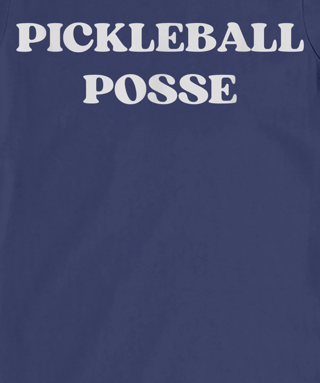 Pickleball Posse Funny Pickleball Quote Pickleball Lovers T-Shirt, Women T-Shirt