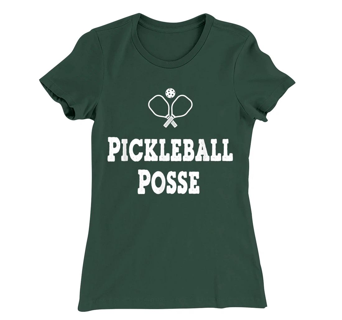 PICKLEBALL POSSE FUNNY PICKLEBALL QUOTE FOR PICKLEBAL LOVER T-Shirt, Women T-Shirt