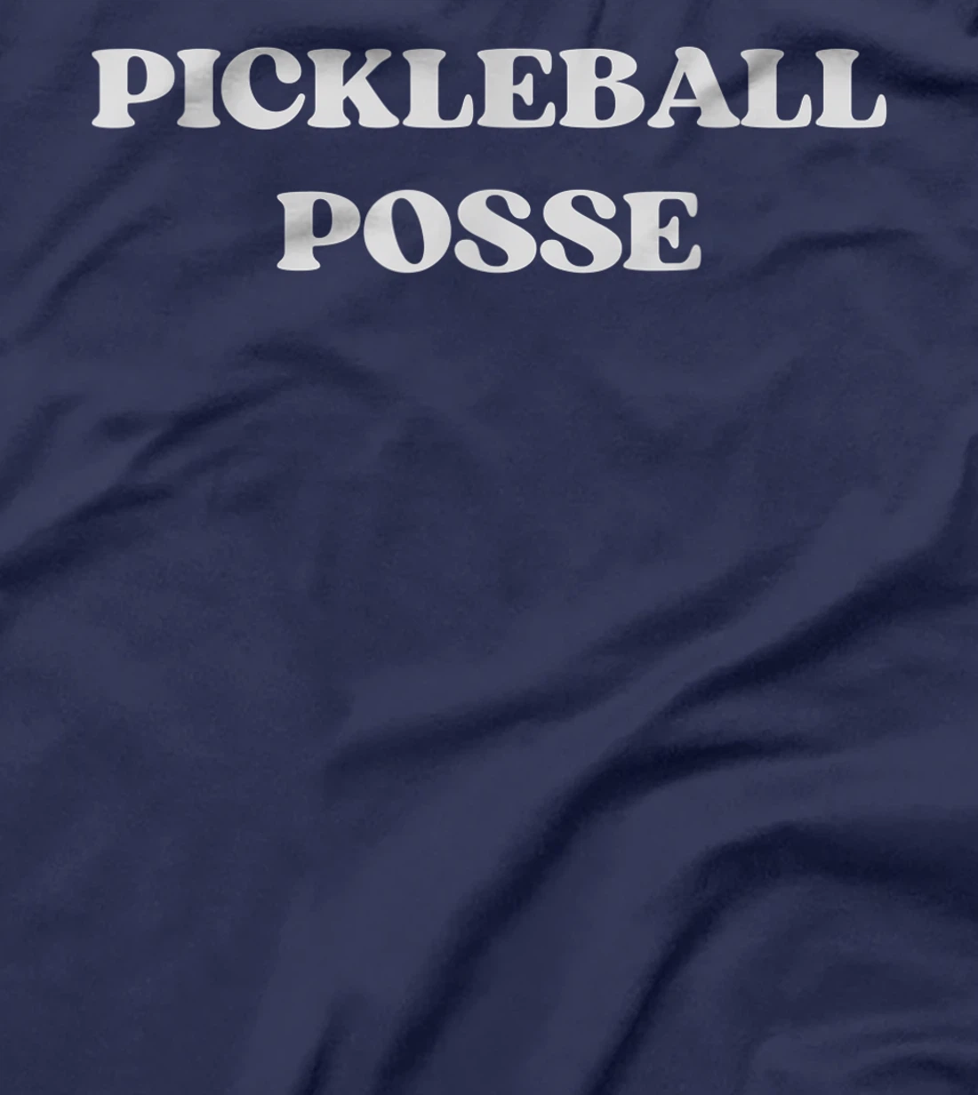 Pickleball Posse Funny Pickleball Quote Pickleball Lovers T-Shirt, Women T-Shirt
