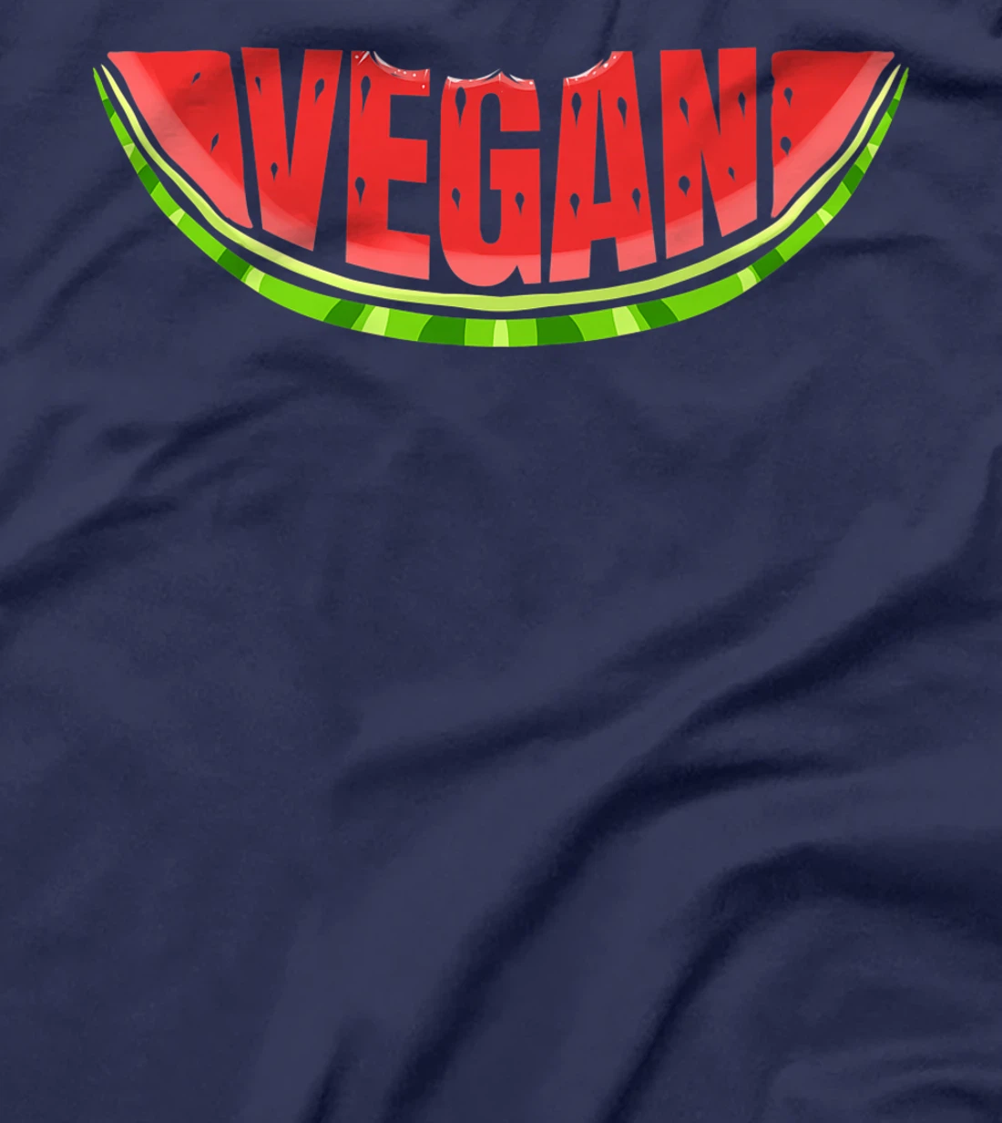 Watermelon Says Vegan T-Shirt, Kid T-Shirt and Women T-Shirt