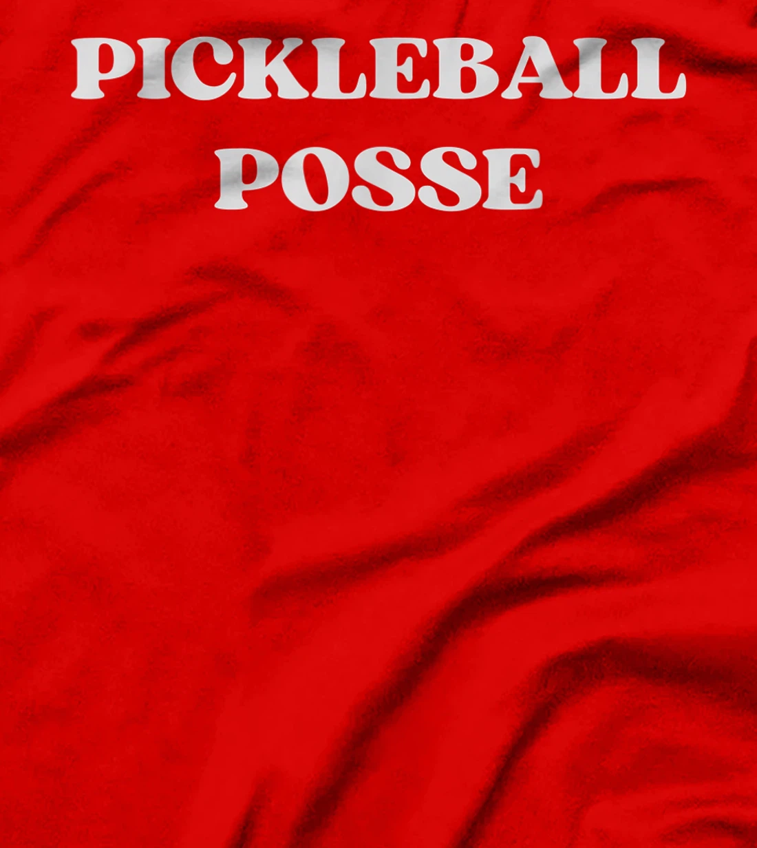 Pickleball Posse Funny Pickleball Quote Pickleball Lovers T-Shirt, Women T-Shirt