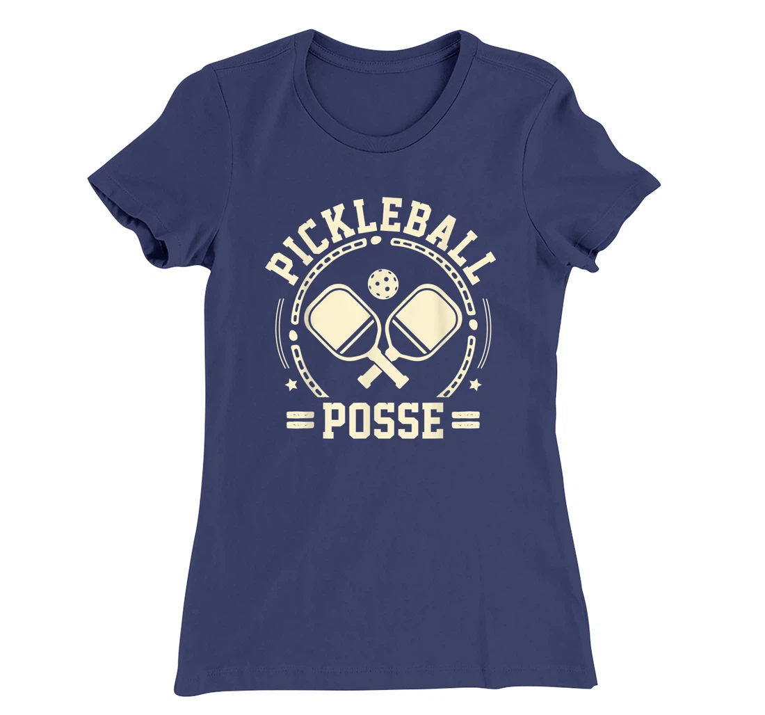 Pickleball Posse Funny Pickleball Quote for Pickleball Lover T-Shirt, Women T-Shirt