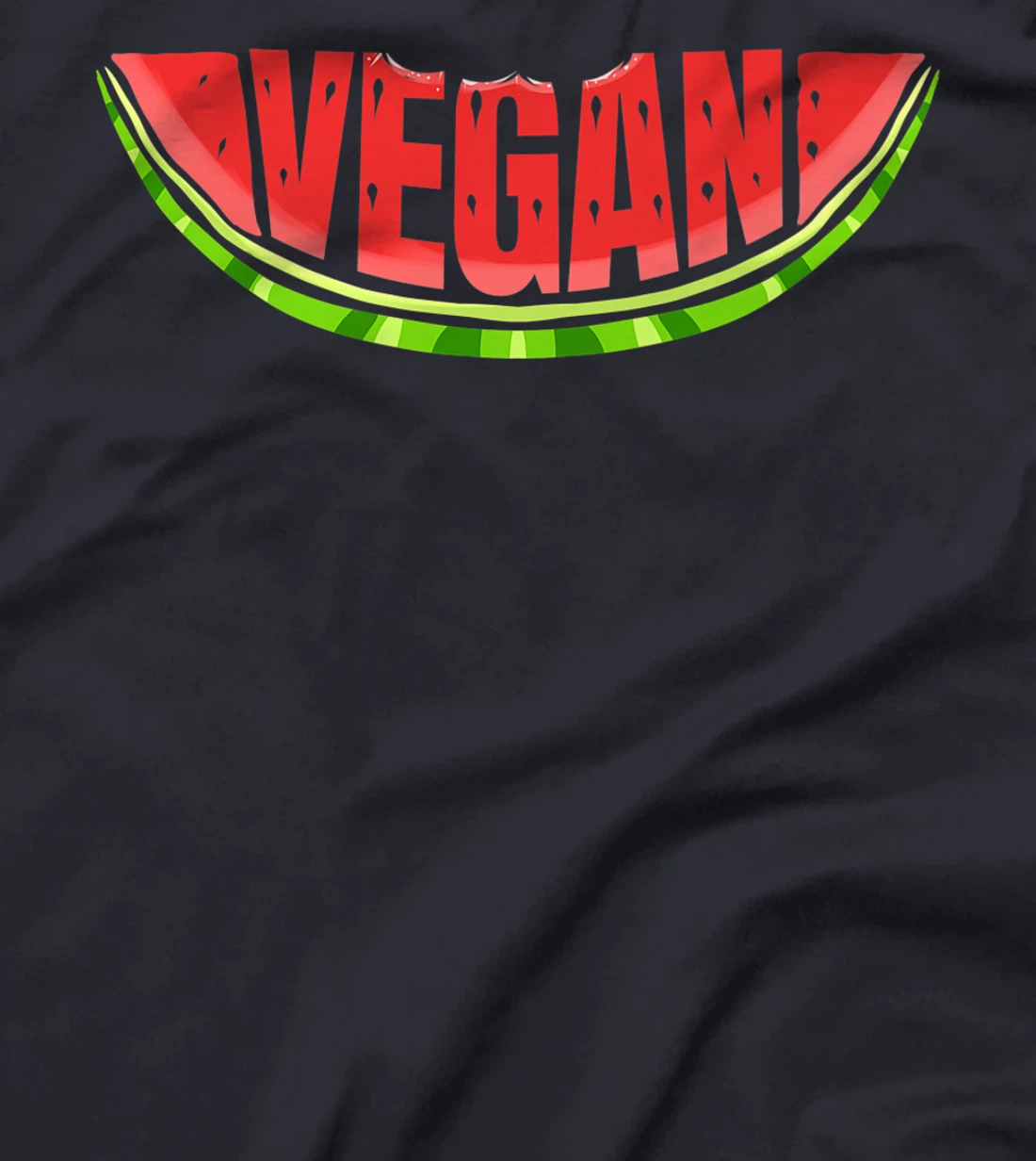 Watermelon Says Vegan T-Shirt, Kid T-Shirt and Women T-Shirt