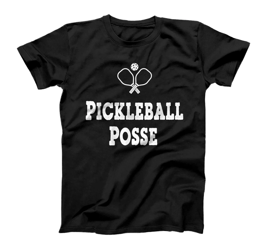 PICKLEBALL POSSE FUNNY PICKLEBALL QUOTE FOR PICKLEBAL LOVER T-Shirt, Women T-Shirt