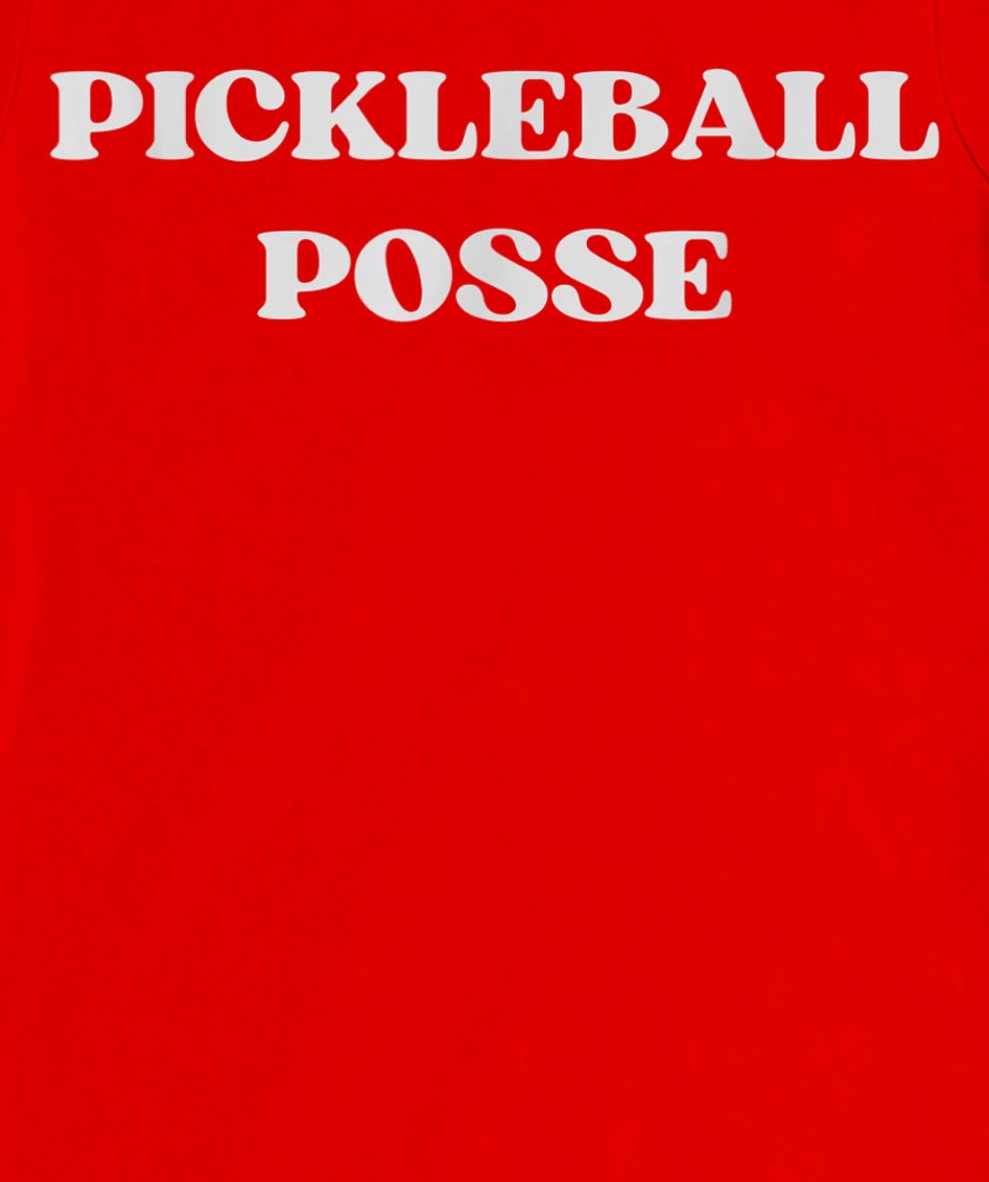Pickleball Posse Funny Pickleball Quote Pickleball Lovers T-Shirt, Women T-Shirt