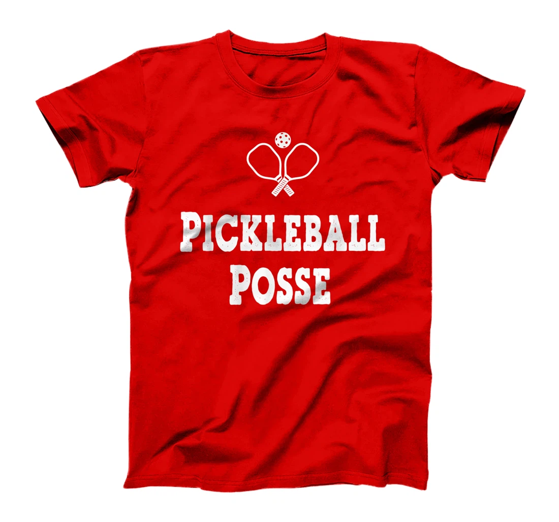PICKLEBALL POSSE FUNNY PICKLEBALL QUOTE FOR PICKLEBAL LOVER T-Shirt, Women T-Shirt