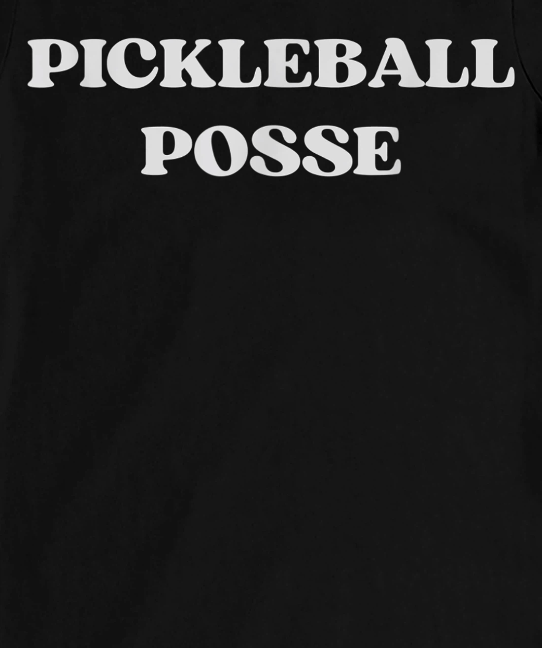 Pickleball Posse Funny Pickleball Quote Pickleball Lovers T-Shirt, Women T-Shirt